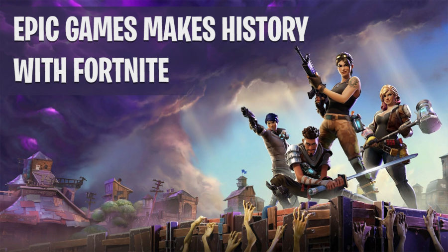 Epic Games makes history with Fortnite
