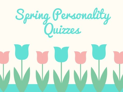 Spring personality quizzes to get into the spring mood.