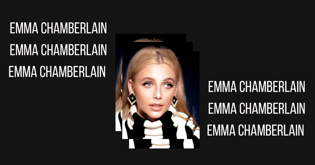Made Emma Chamberlain a Star. Now She's Leaving it Behind. - The  New York Times