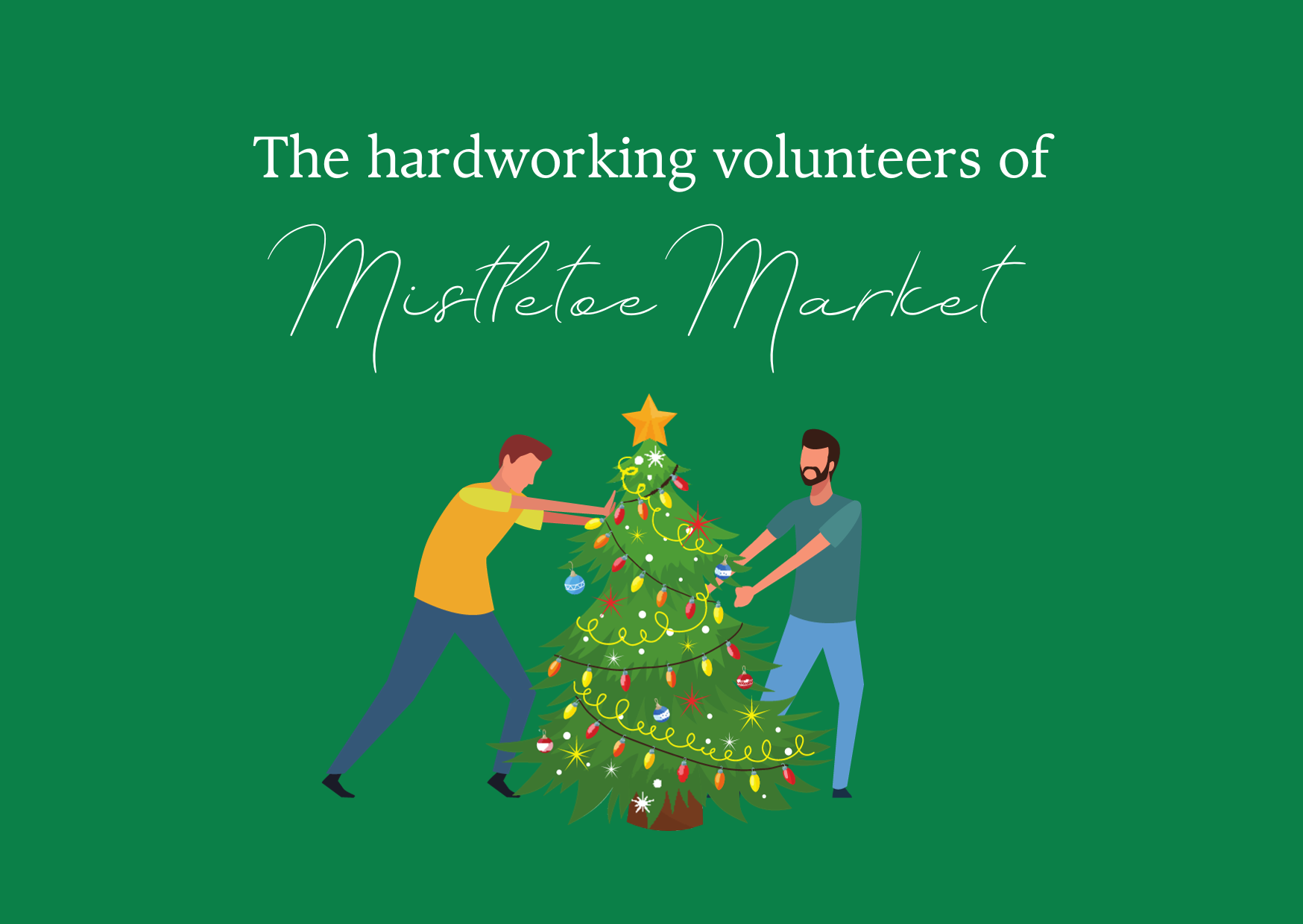 Mistletoe Market volunteers work tirelessly to bring holiday cheer to