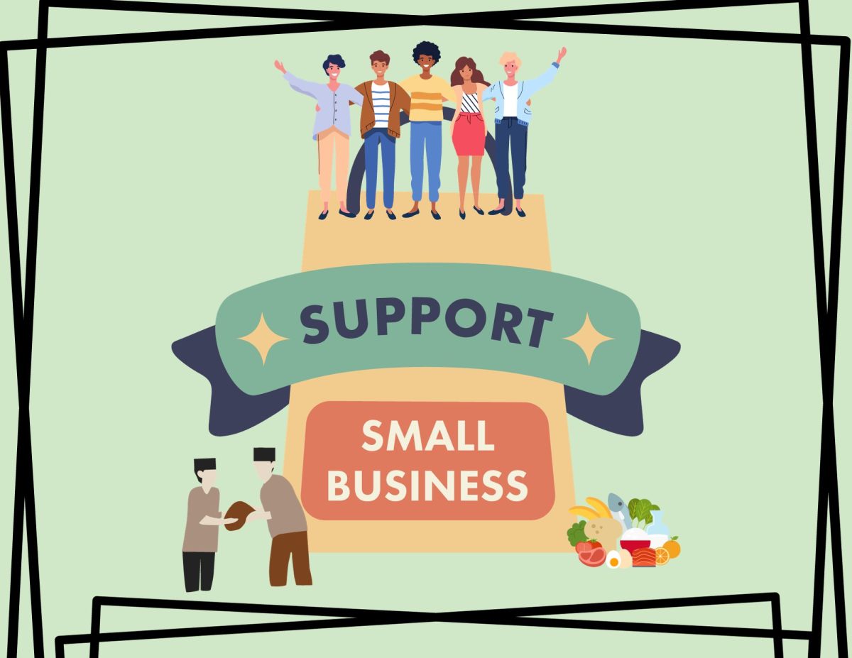 Small businesses surround us everywhere we go, its important to support them to keep our communities lively. These businesses enable people to carry out their creative ideas.