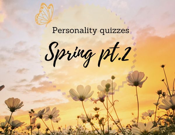 With warmer weather around the corner, its perfect to wind down outside and take these personality quizzes. Be sure to let us know your results in the comments. 