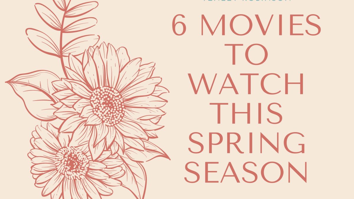Movies+To+Watch+During+Spring+RD+%281%29