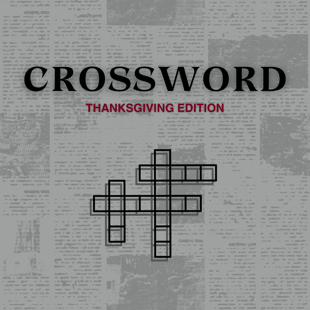 The leaves are starting to change and the weather is cooling down, it's time to celebrate Thanksgiving. This holiday is not only a time to spend with friends and family, but it presents a chance to reflect on one's gratitude. What better way to be thankful than to complete this Howler crossword!