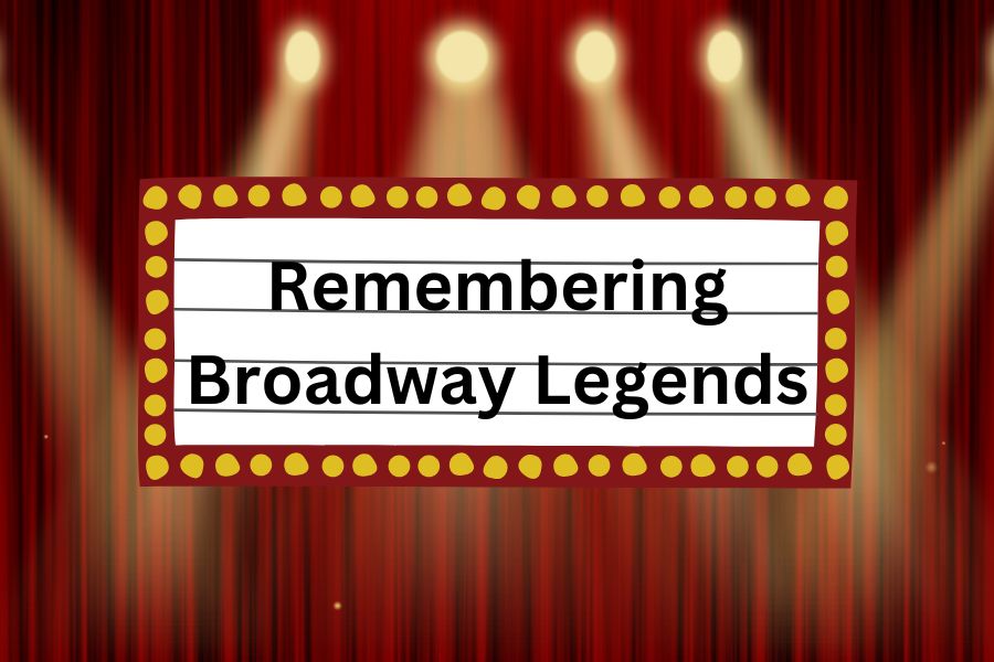 Welcome back to Let's Talk Broadway! Listen in as Maya and Tenley remember some Broadway legends who have passed away this year. 