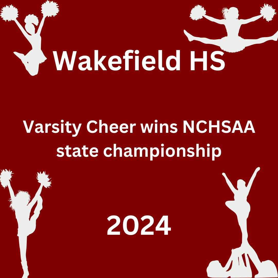 Wakefield's cheerleaders worked hard this season. Their hard work paid off, securing their win. 